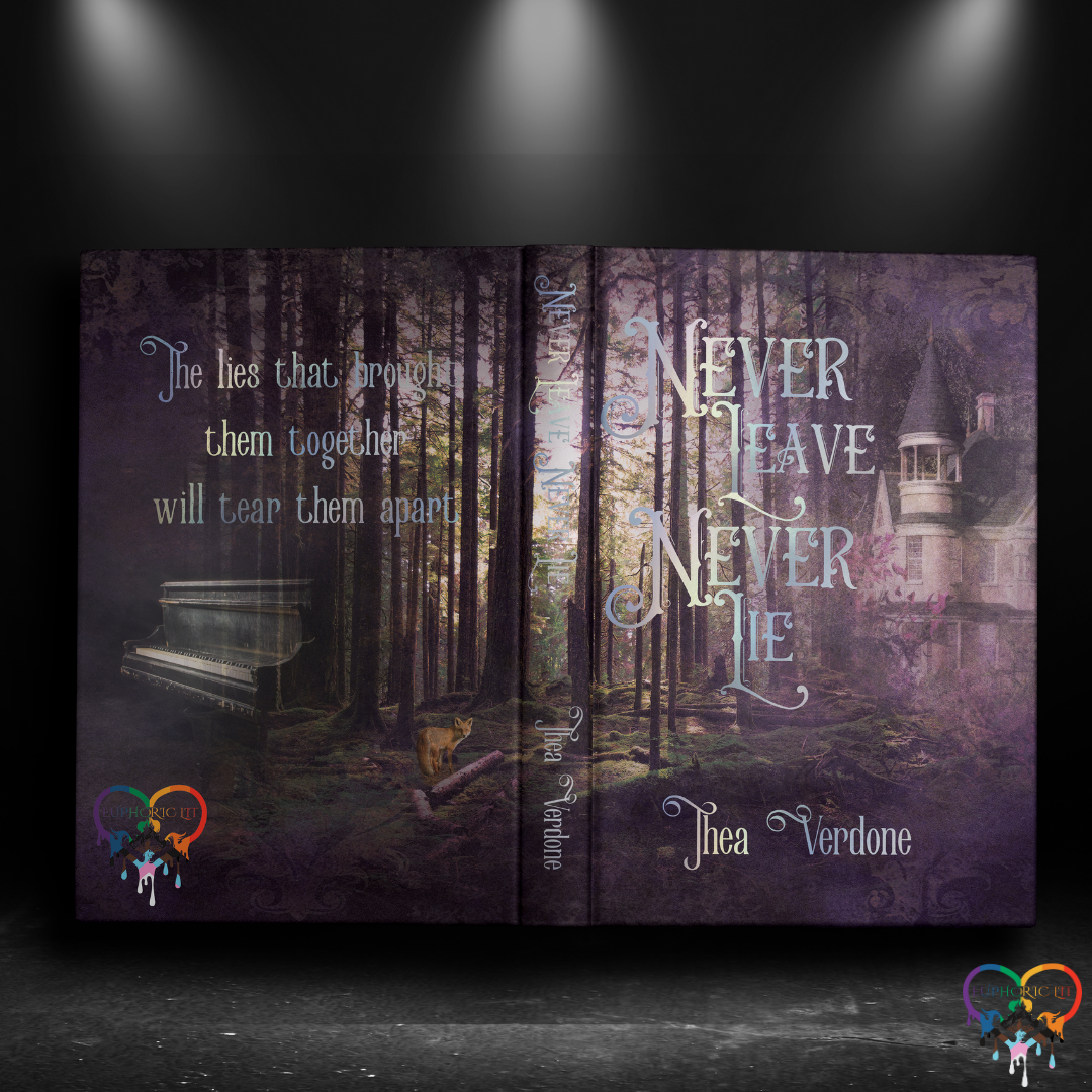 Euphoric Lit Exclusive - Never Leave, Never Lie by Thea Verdone